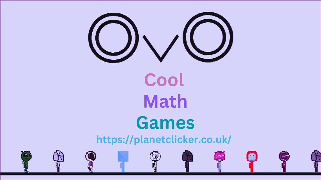 OVO Cool Math Games